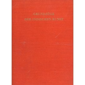 Avalun Verlag Hellerau Grundzüge der Indischen Kunst, von Stella Kramrisch