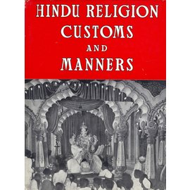 D. B. Taraporevala Sons Hindu Religion Customs and Manners, by P. Thomas