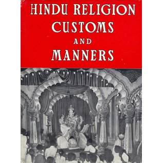 D. B. Taraporevala Sons Hindu Religion Customs and Manners, by P. Thomas