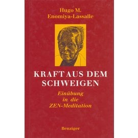 Benziger Verlag Kraft aus dem Schweigen, von Hugo M. Enomiya-Lasalle