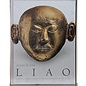 Museum Rietberg Zürich Schätze der Liao: Chinas vergessene Nomadendynastie, 907-1125von Hsueh-man Shen