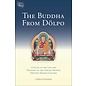 Snow Lion Publications The Buddha from Dölpo, by Cyrus Stearns