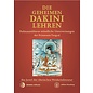 Wandel Verlag Die Geheimen Dakini Lehren: Padmasambhavas mündliche Unterweisungen an Prinzessin Tsogyal