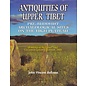 Adroit Publisher Antiquities of Upper Tibet, Pre Buddhist Archaeological Sites on the High Plateau, by John Vincent Bellezza