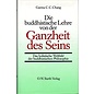 O.W. Barth Die buddhistische Lehre von der Ganzheit des Seins: Das holiustiusche Weltbild des buddhistischen Philosophie, von Garma C.C. Chang