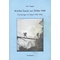 Academia Verlag St. Augustin Brücken bauen zur Dritten Welt, Erinnerungen an Nepal 1950-1992, von Toni Hagen