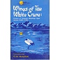 Motilal Banarsidas Publishers Wings of the White Crane, Poems of Tshangs dbyangs rgya mtsho (1683–1706) by G.W. Houston