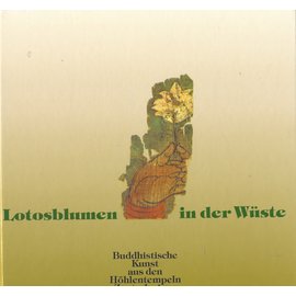 Museum Rietberg Zürich Lotosblumen in der Wüste, von H. Härtel und M. Yaldiz