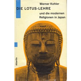 Atlantis Verlag Zürich Die Lotus Lehre,  von Werner Kohler