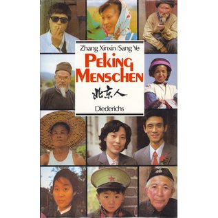 Eugen Diederichs Verlag Peking Menschen, von Zhang Xinxin, Sang Ye