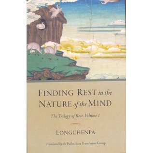 Shambhala Finding Rest in the Nature of Mind, by Longchenpa