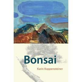 Garuda Verlag Bonsai, Roman von Karin Koppensteiner