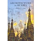 Hatje Cantz Architecture in Burma, Moments in Time, by Lorie Karnath