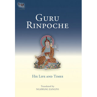 Snow Lion Publications Guru Rinpoche, His Life and Times,by Ngawang Zangpo