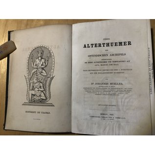Commissions -Verlag von A. Asher & Co. Berlin Ueber Alterthuemer des Ostindischen Archipels, von Johannes  Mueller