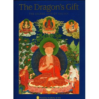 Serindia Publications The Dragon's Gift: The Sacred Arts of Bhutan, by Therese Tse Bartholomew and  John Johnston - Copy