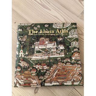 Serindia Publications The Lhasa Atlas, Traditional Tibetan Architecture and Townscape, by Knud Larsen and Amund Sinding-Larsen