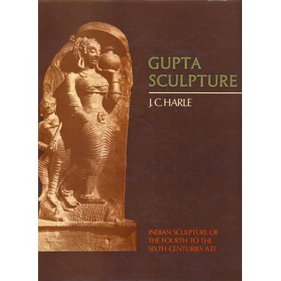 Clarendon Press Oxford Gupta Sculpture, Indian Sculpture of the Fourth to the sixth Centuries A.D., by J.C. Harle