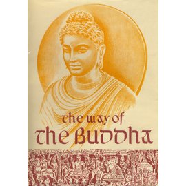 Publications Division, Gevernment of India The Way of the Buddha, Shri P.M. Lad
