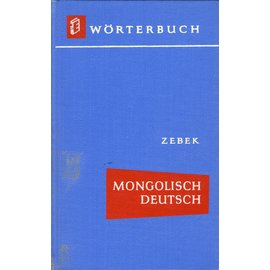 VEB Verlag Enzyklopädie Leipzig Wörterbuch Mongolisch Deutsch, von Schalonow Zebek und Johannes Schubert