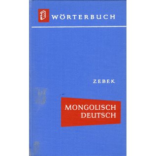 VEB Verlag Enzyklopädie Leipzig Wörterbuch Mongolisch Deutsch, von Schalonow Zebek und Johannes Schubert