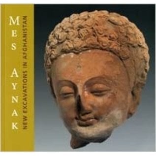 Serindia Publications MES AYNAK: New Excavations in Afghanistan by Omara Khan Massoudi