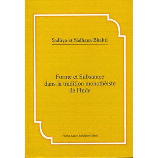 Bhakivedanta Booktrust Forme et Substance dans la tradition monothéiste de l' Inde,  de Prema Rasa et Sandipani-Muni