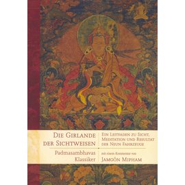 Wandel Verlag Die Girlande der Sichtweisen, von Padmasambhava, mit einem Kommentar von Jamgön Mipham