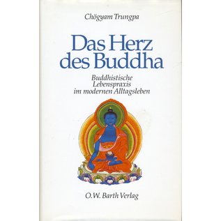 O.W. Barth Das Herz des Buddha, von Chögyam Trungpa