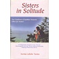 Sri Satguru Publications Sisters in Solitude, Two Traditions of Monastic Ethics for Women, by Karma Lekshe Tsomo