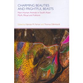 Equinox Sheffield Charming Beauties and Frightful Beasts, ed, by Fabrizio M. Ferrari and Thomas Dähnhardt