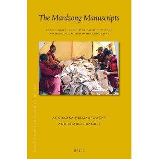 Brill The Mardzong Manuscripts, Codicological and Historical Studies of an Archaeological Find in Mustang, Nepal, by Agniesszka Helman-Wazny and Charles Ramble