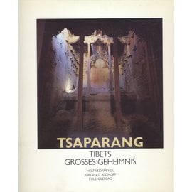 Eulen Verlsg Freiburg Tsaparang, Tibets Grosses Geheimnis, von Helfried Weyer, Jürgen C. Aschoff