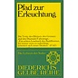 Diederichs Gelbe Reihe Pfad zur Erleuchtung, Die Texte des Kleine, des Grossen und des Diamant Fahrzeuges. Übersetzungen von Helmuth von Glasenapp