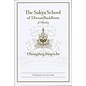 Wisdom Publications The Sakya School of Tibetan Buddhism, A History, by Sam van Schaik