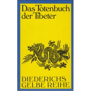 Diederichs Gelbe Reihe Das Totenbuch der Tibeter, von Francesca Freemantle and Chögyam Trungpa