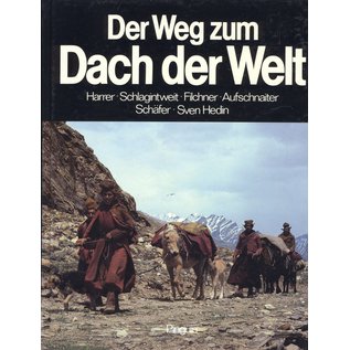 Pinguin Verlag Der Weg zum Dach der Welt, Claudius C. Müller, Walter Raunig