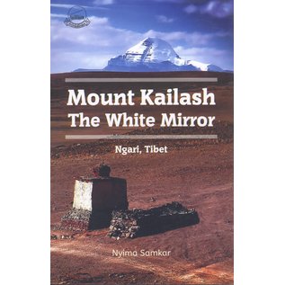 LTWA Mount Kailash, The White Mirror, by Nyima Samkar