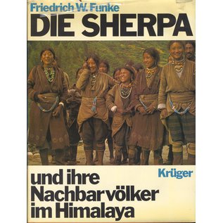 Wolfgang Krüger Verlag Die Sherpa und ihre Nachbarvölker im Himalaya, von Friedrich W. Funke