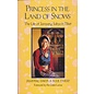 Shambhala Princess in the Land of Snows, The Life of Jamyang Sakya in Tibet, by Jamyang Sakya & Julie Emery