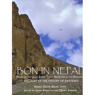 Heritage Publishers Bön in Nepal, by Nagru Geshe Gelek Jinpa, ed. by Carol Ermakova and Dmitry Ermakov