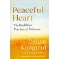 Shambhala Peaceful Heart: The Buddhist Practice of Patience, by Dzigar Kongtrul