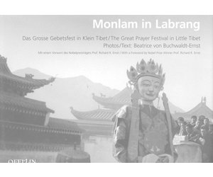 Offizin Verlag Z rich Monlam in Labrang The Great Prayer Festival in Little Tibet von Beatrice von Buchwaldt Ernst