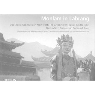 Offizin Verlag Zürich Monlam in Labrang, Das grosse Gebetsfest in Klein Tibet, von Beatrice von Buchwaldt-Ernst