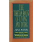 Rider London The Tibetan Book of Living and Dying, by Sogyal Rinpoche