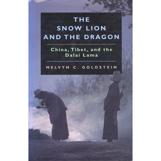 University of California Press The Snow Lion and the Dragon, China, Tibet, and the Dalai Lama, by Melvin C. Goldstein