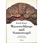 Waldgut Verlag Wasserschlange und Sonnenvogel: Die andere Seite der Entwicklungshilfe, von Rudolf Högger