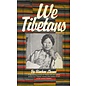Potala Publications We Tibetans, A fascinating account of Tibetan Life and culture written by a Tibetan woman who settled in turn of the century London, by Rinchen Lhamo
