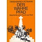 Eugen Rentsch Verlag Der wahre Pfad, Geschichte einer Flucht aus Tibet, von Hansheinrich Rütimann