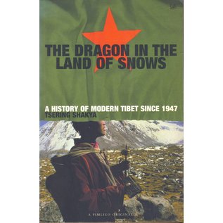 Pimlico The Dragon in the Land of Snows, by Tsering Shakya